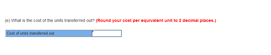 assume that units transferred out of a department are 100% complete with