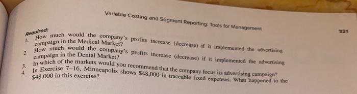 Working with a Segmented Income Statement L07-4 Refer to the data in