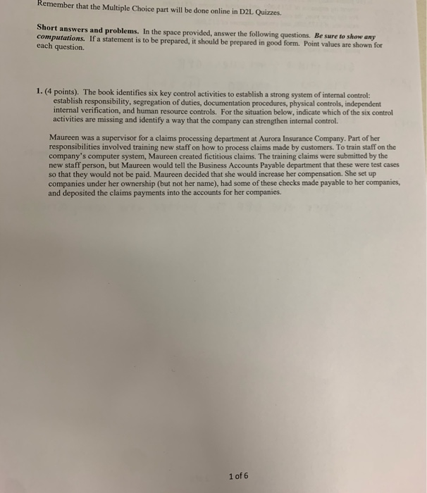  Remember that the Multiple Choice part will be done online in