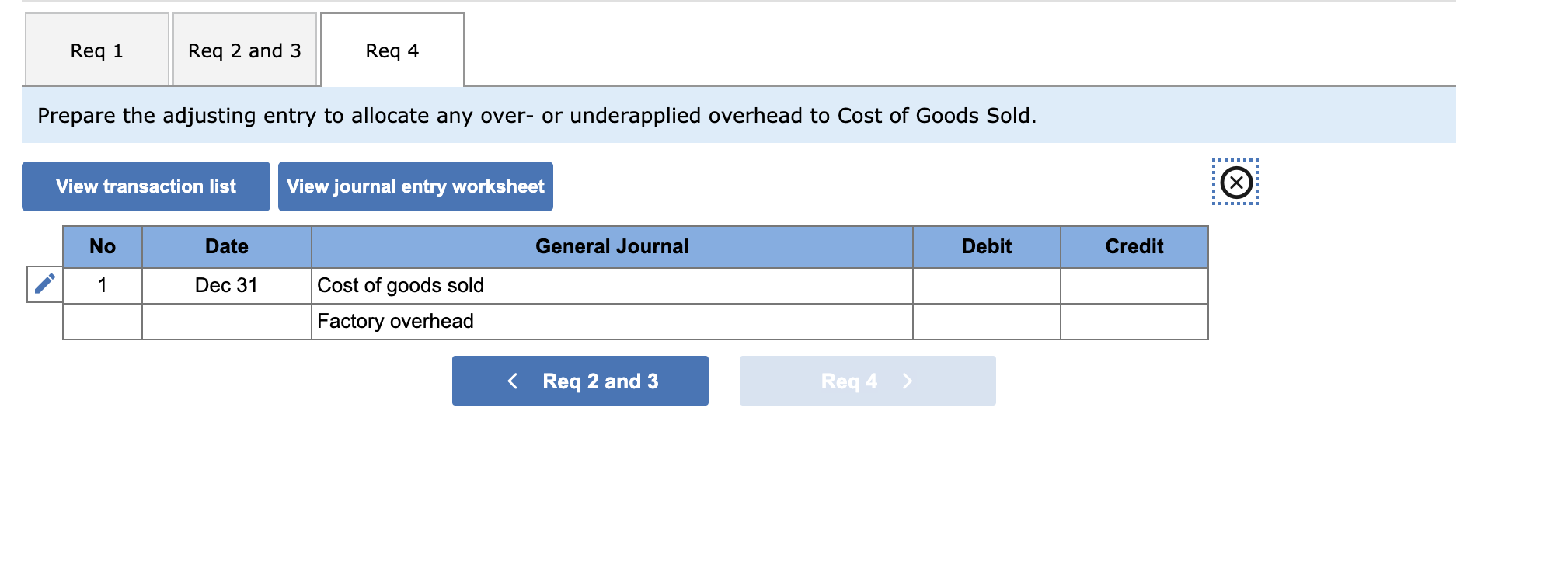 Sold. View transaction list View journal entry worksheet No Date General Journal