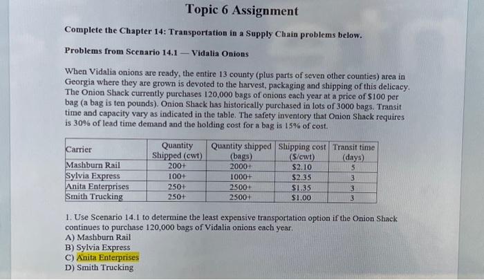  Complete the Chapter 14: Transportation in a Supply Chain problems below.