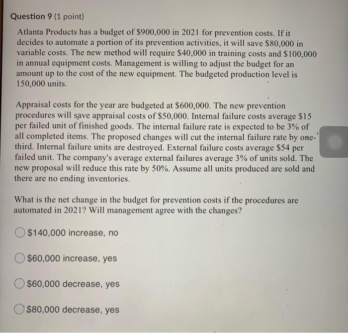 PLEASE THANK YOU Question 5 (1 point) Saved Atlanta Products has a