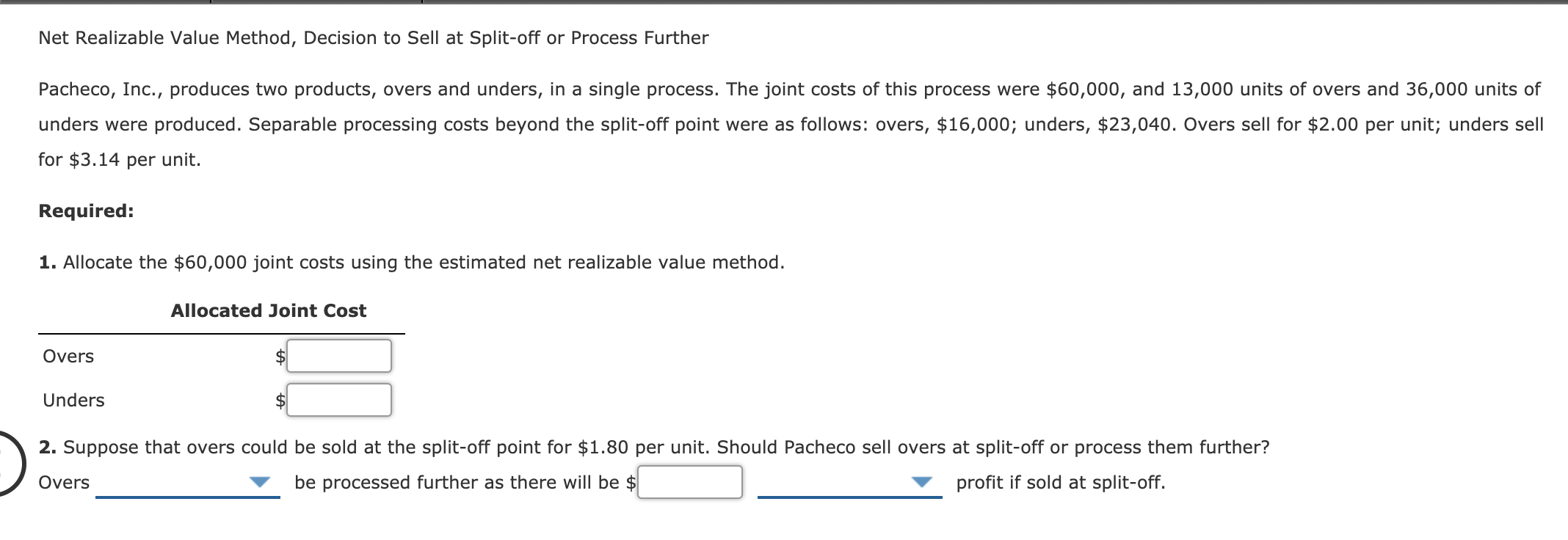  Net Realizable Value Method, Decision to Sell at Split-off or Process