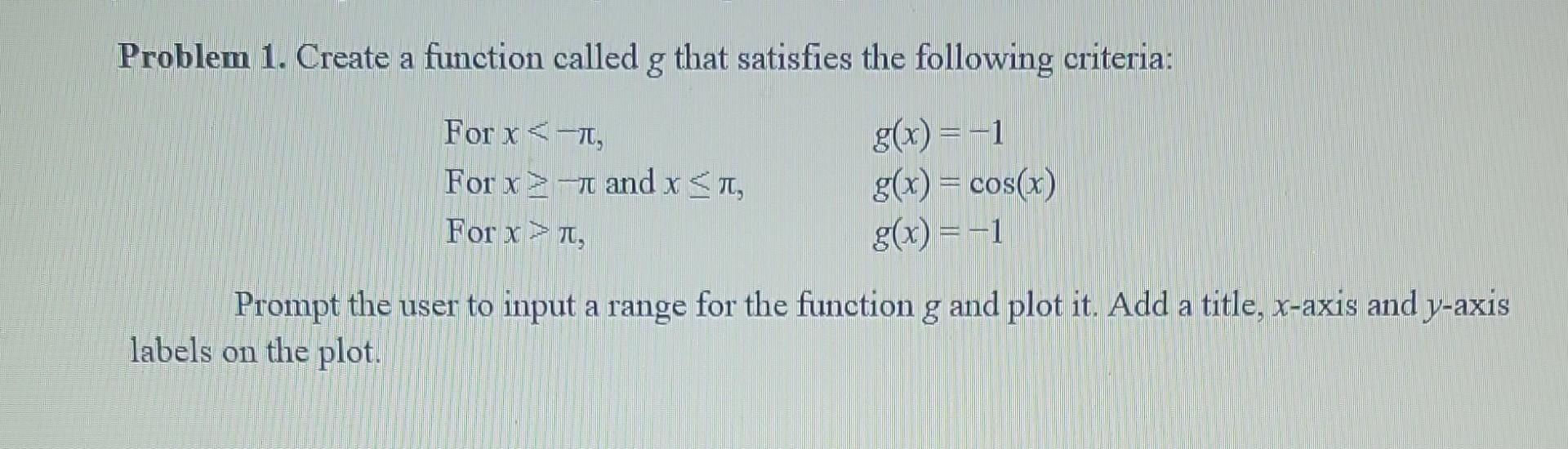  the answer needs to be a Matlab script. Problem 1. Create
