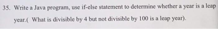  Use Java program pls. 35. Write a Java program, use if-else