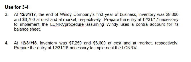 I need help solving 3 and 4 please At 12/31/17, the end