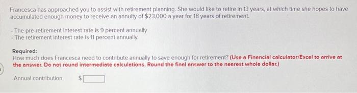  please answer, its due in few minutes, its a request Francesca