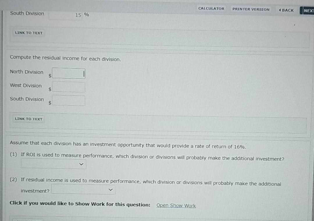 of Medina Company. Divisions North West South Contribution margin Controllable margin Average