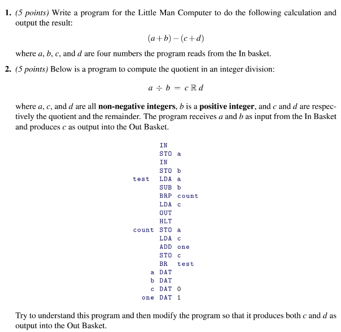  (5 points) Write a program for the Little Man Computer to