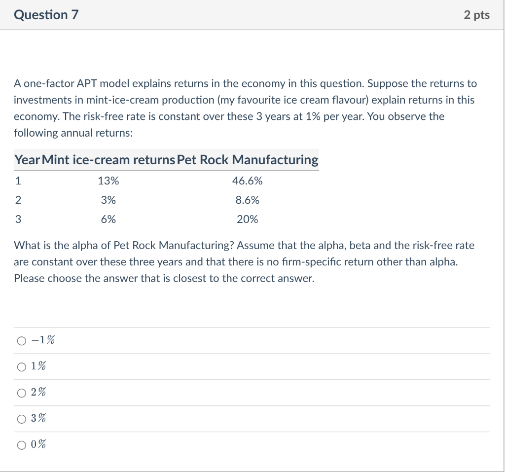 A one-factor APT model explains returns in the economy in this