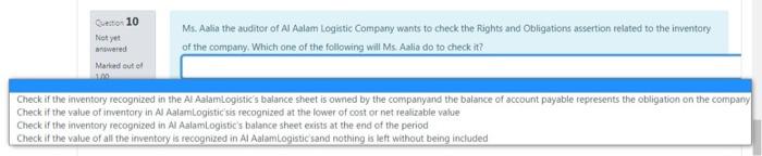 Please answer Q 10 and 13 fastly Question 10 Not yet wered