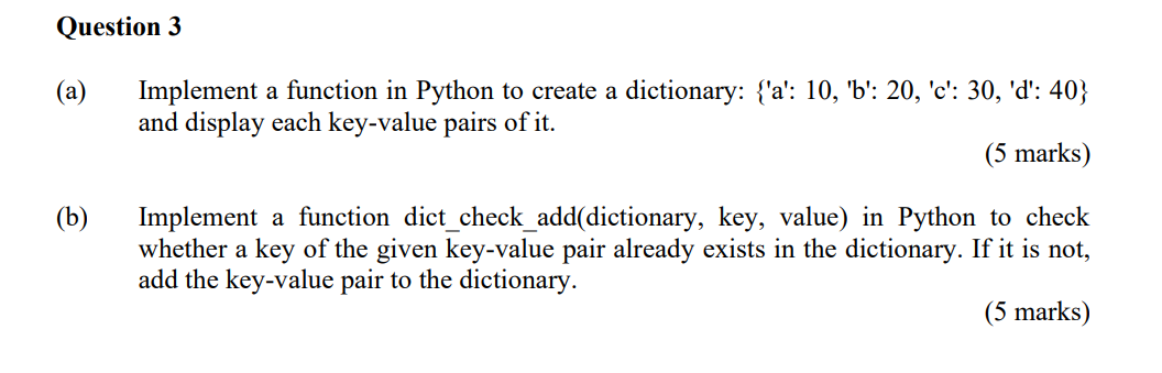 The question requires knowledge of python programming. - Show codes and explanations.