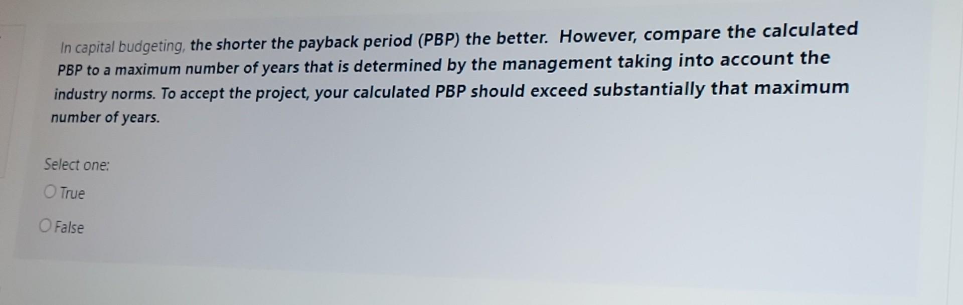  Assume a project has normal cash flows. All else equal, which