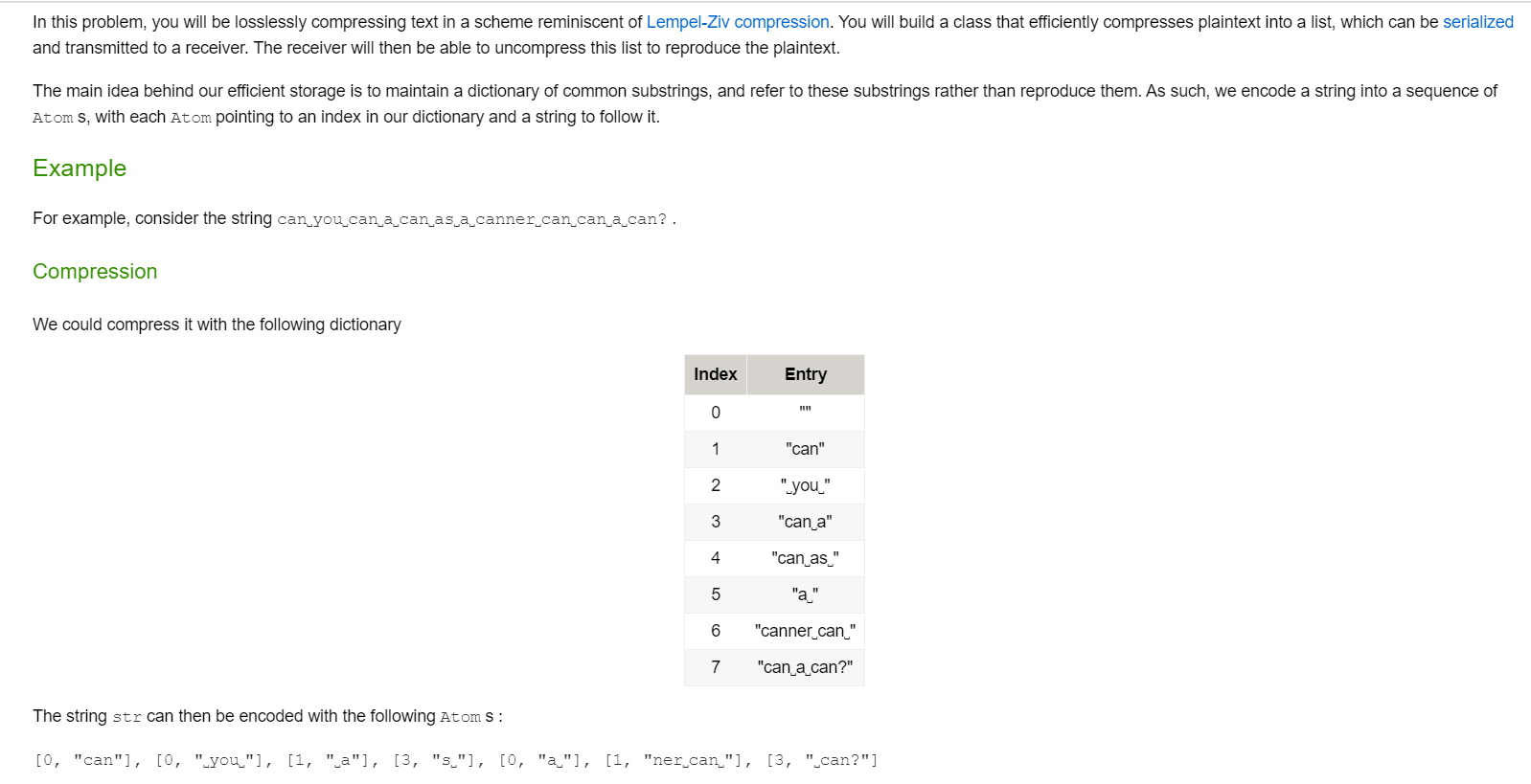 Java programming problem In this problem, you will be losslessly compressing text