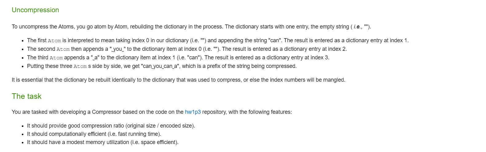 in a scheme reminiscent of Lempel-Ziv compression. You will build a class