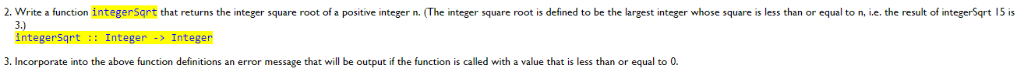 Please write below Functions in Haskell Programming Language 2. Write a function