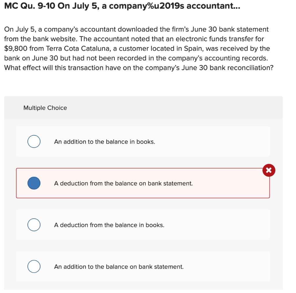 Which one is it and why please? MC Qu. 9-10 On July