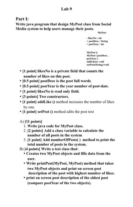  Lab 9 Part I: Write java program that design MyPost class