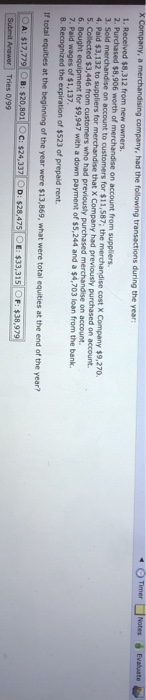  Timer Notes Evaluate X Company, a merchandising company, had the following