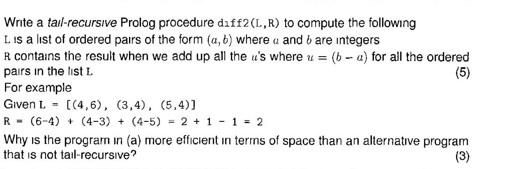  Write a tail-recursive Prolog procedure daff2(L,R) to compute the following L