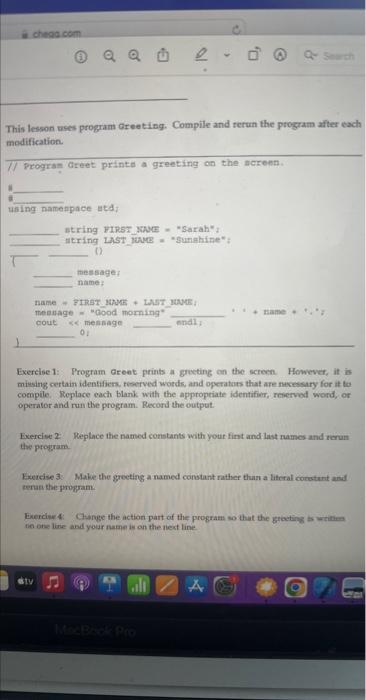each modification. 7/ Program Greet prints a greeting on the acreen. using