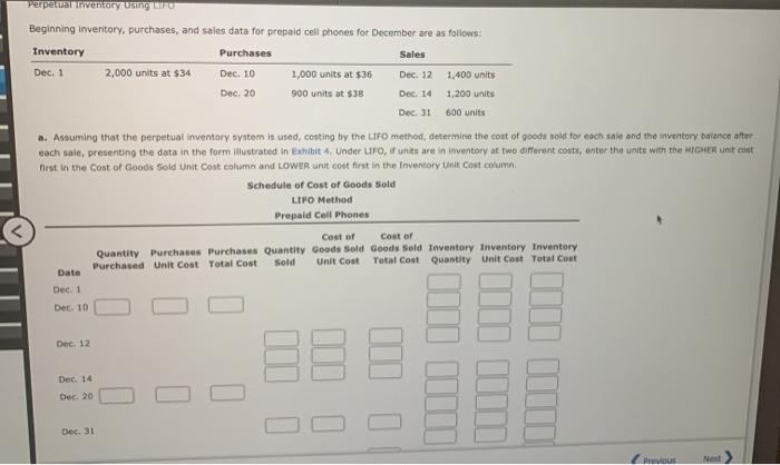  Perpetual entory Using IF Beginning inventory, purchases, and sales data for