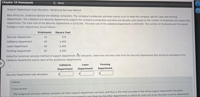  Chapter 19 Homework eBook Support Department Cost Allocation --Reciprocal Services Method