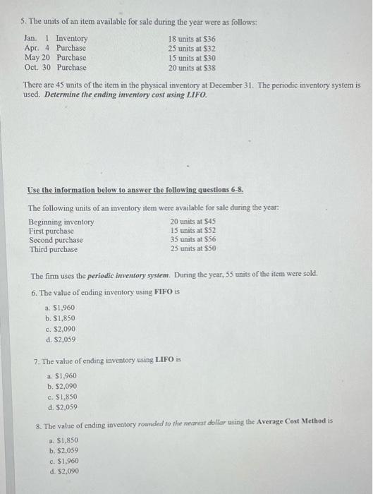 5 is alone and 6-8 are together. please help me with all!