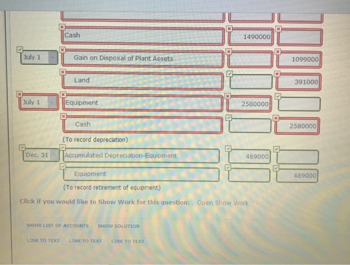Less: Accumulated depreciation-equipment 4,870,000 43,020,000 Total plant assets $64,650,000 During 2021, the