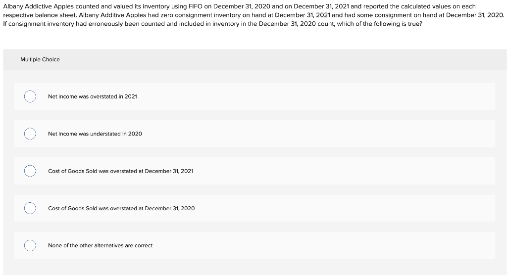 Albany Addictive Apples counted and valued its inventory using FIFO on