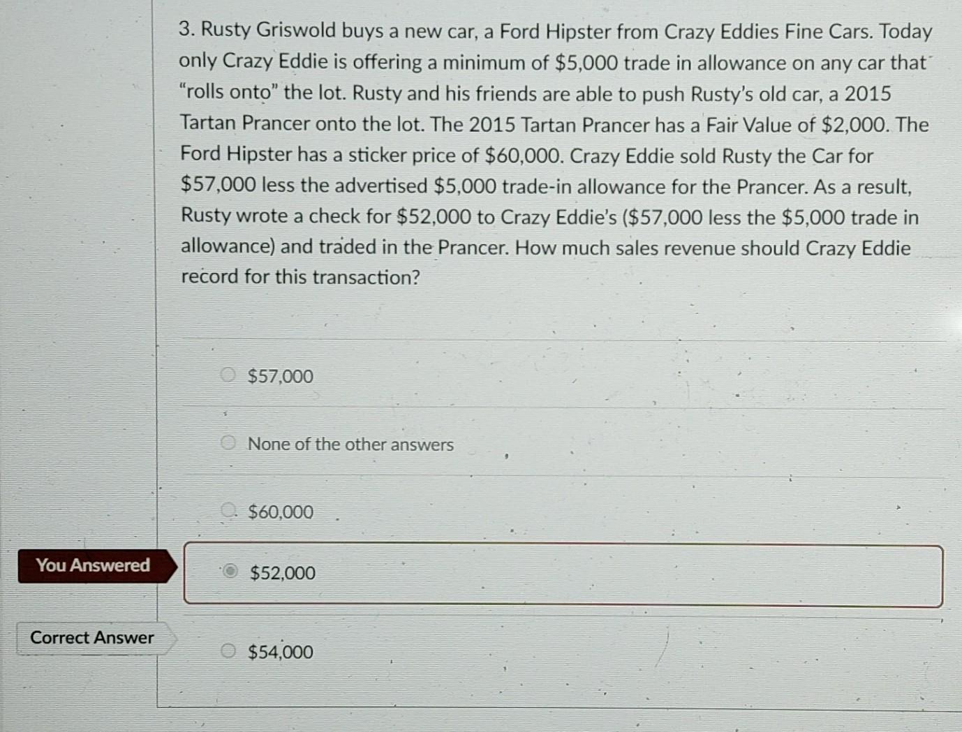 Please show work and journal entries. Correct answer is given. 3.