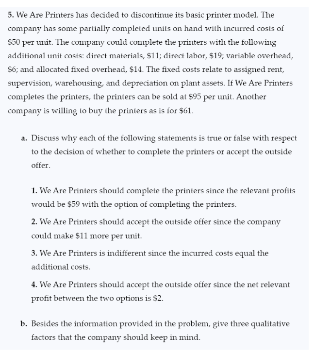  We Are Printers has decided to discontinue its basic printer model.