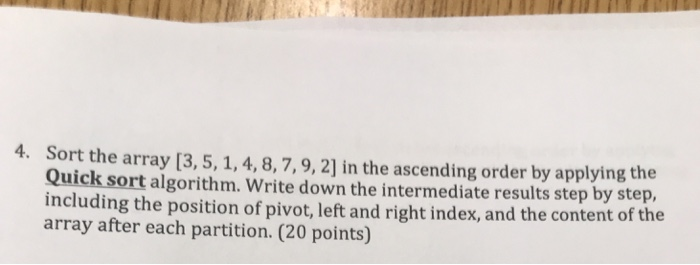  4. Sort the array [3, 5, 1, 4, 8, 7,9, 2]