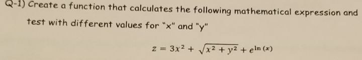  Q-1) Create a function that calculates the following mathematical expression and