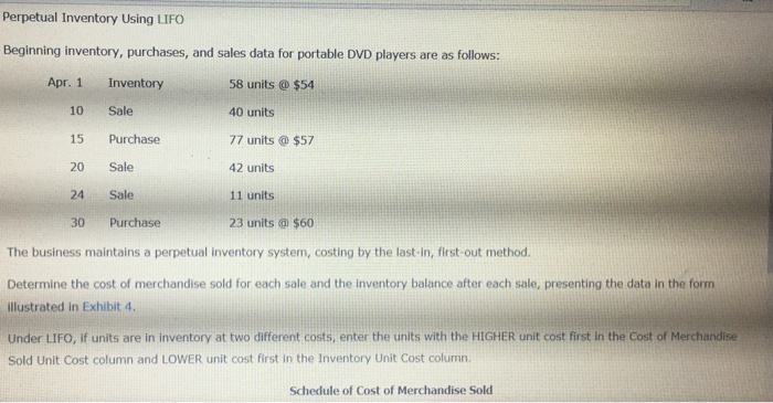 Perpetual Inventory Using LIFO Beginning inventory, purchases, and sales data for