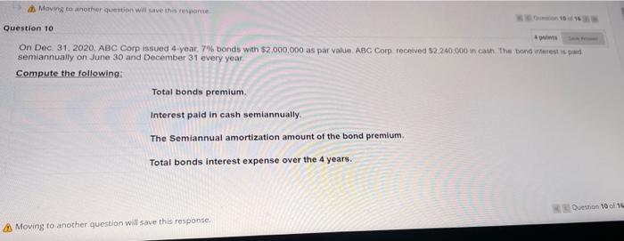  Moving to another question will save this response Question 10 pints