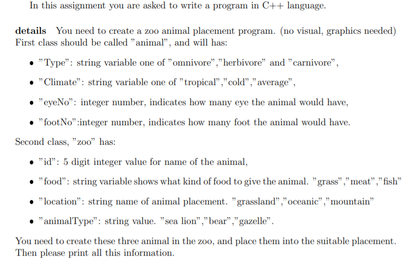  In this assignment you are asked to write a program in