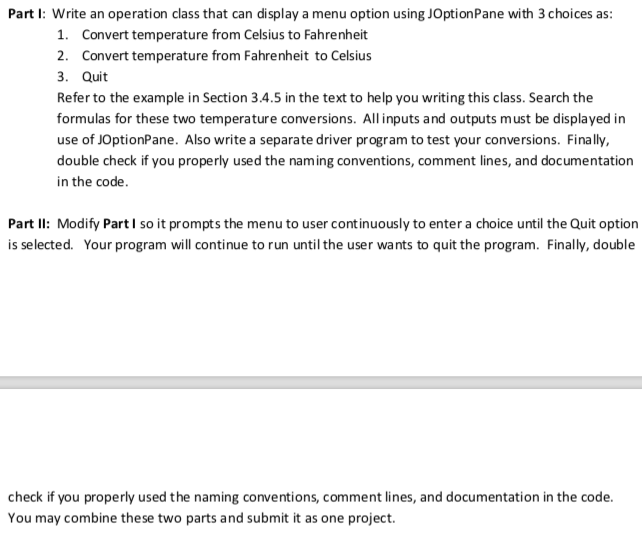 must separate the operation class from the driver class as required; must