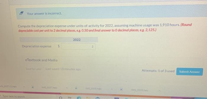 of $14,000. The machine is expected to be used for 10,000 working