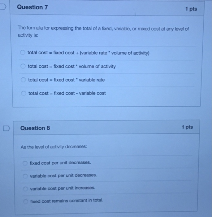  The formula for expressing the total of a fixed, variable, or