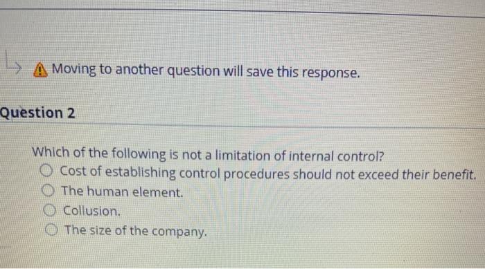  A Moving to another question will save this response. Question 2