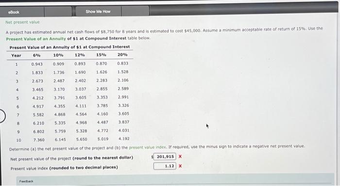 please help me with this thank you A project has estimated annual