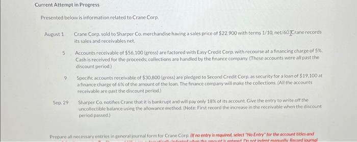  Current Attempt in Progress Presented below is information related to Crane