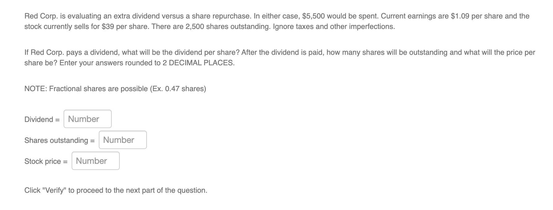 Red Corp. is evaluating an extra dividend versus a share repurchase.