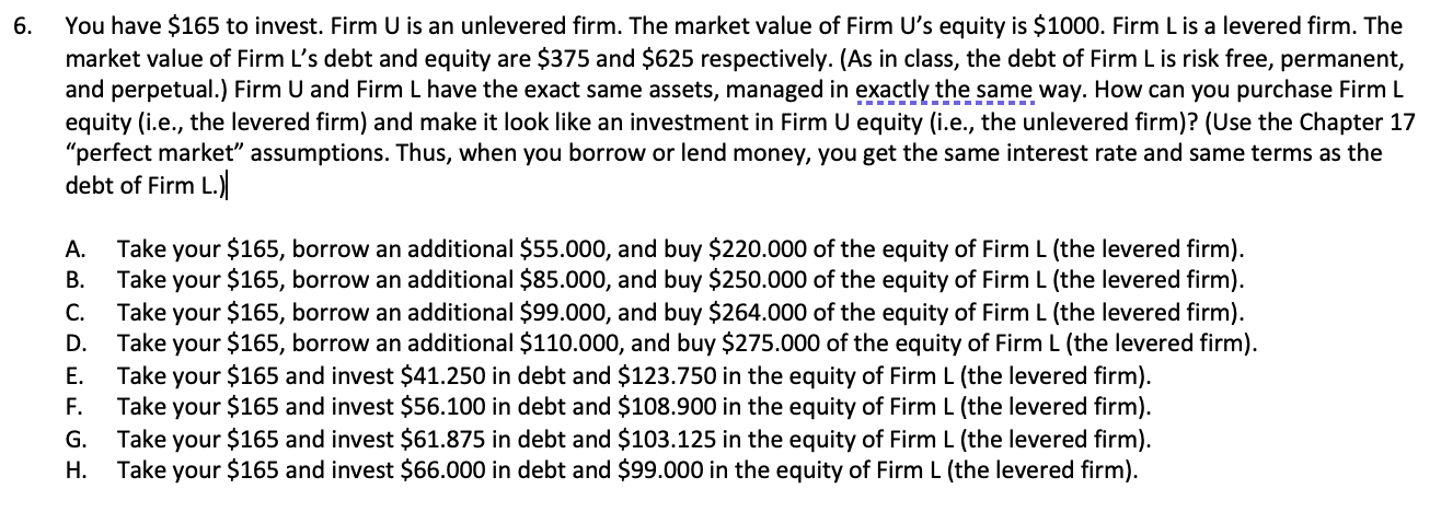 G. Please explain how to solve. 5. Assume markets are "perfect as