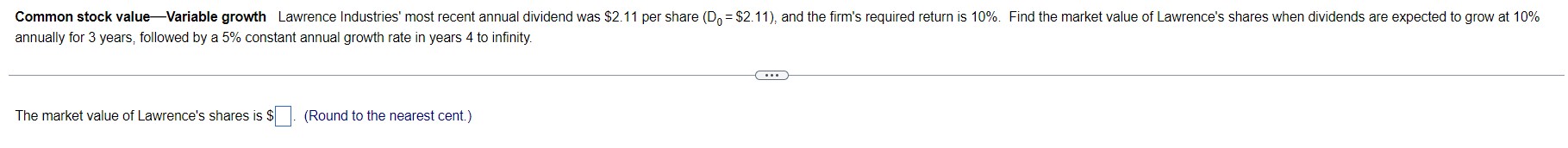  annually for 3 years, followed by a 5% constant annual growth