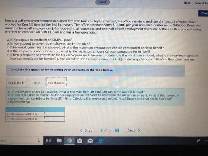 Ken full-time for the last four years. The office assistant earns $33,000