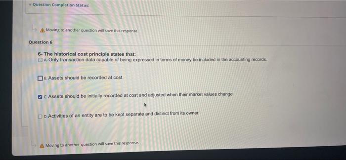  Question Completion Status: Moving to another question will save this response