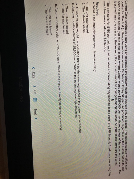  Canton Corp. produces a part using an expensive proprietary machine that