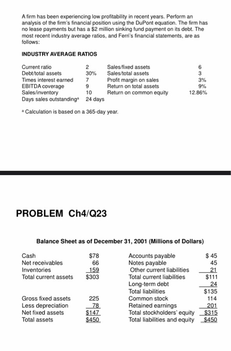plz solve step by step with formulas A firm has been experiencing